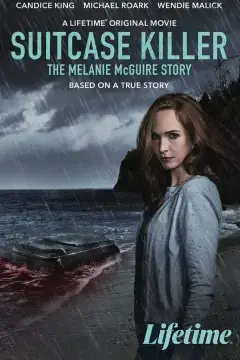 Чемодан-убийца: История Мелани МакГуайр онлайн